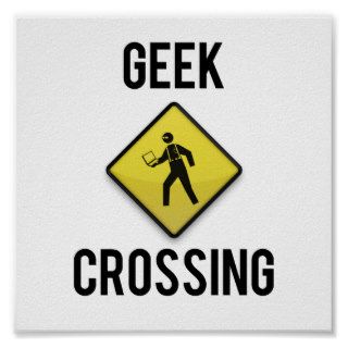 Geek Crossing Posters