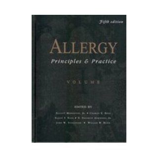 Allergy Principles & Practice, 2 Volume Set (0000815100728) Elliott Middleton Jr., Charles E. Reed, Elliot F. Ellis, N. Franklin Adkinson Jr., John W. Yunginger, William W. Busse Books