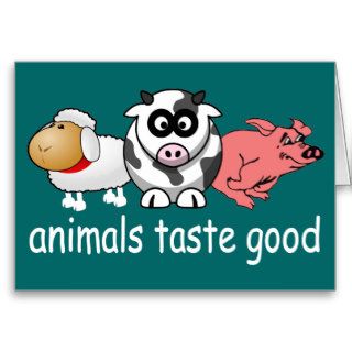 Animals Taste Good   Changeable Background Color Card
