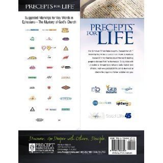 Precepts For Life Study Companion The Mystery of God's Church    Our Identity, Our Walk, Our Warfare (Ephesians) Kay Arthur 9781934884393 Books