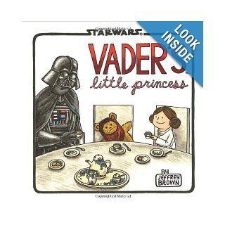 Star Wars Vader's Little Princess Jeffrey Brown 9781452118697 Books