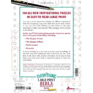 The Everything Large Print Bible Word Search Book, Volume II 150 Bible Word Search Puzzles in Easy to Read Large Print (Volume 2) Charles Timmerman 9781440559303 Books