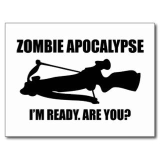 Zombie Apocalypse I'm Ready Are You Post Card