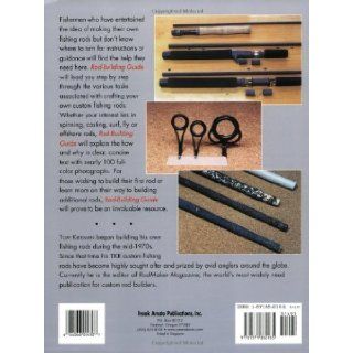 Rod Building Guide Fly, Spinning, Casting, Trolling Tom Kirkman 9781571882165 Books