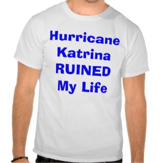 Hurricane Katrina Tee Shirt