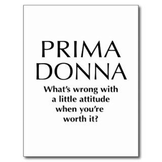 Proud Prima Donna   Funny Women's Power Postcard