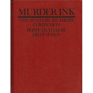 Murder ink The mystery reader's companion Dilys WINN 9780894800030 Books
