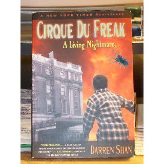 Cirque du Freak A Living Nightmare Darren Shan 9780316605106 Books