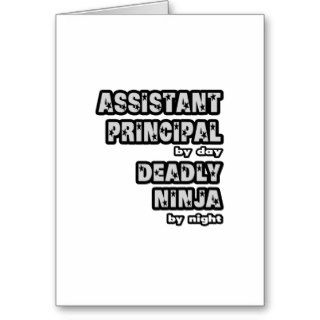 Assistant Principal  Deadly Ninja Greeting Cards