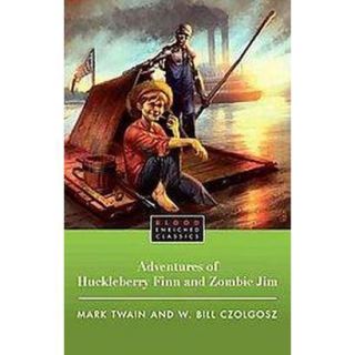Adventures of Huckleberry Finn and Zombie Jim (R