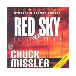 Red Sky at Morning Chuck Missler 9781578211760 Books