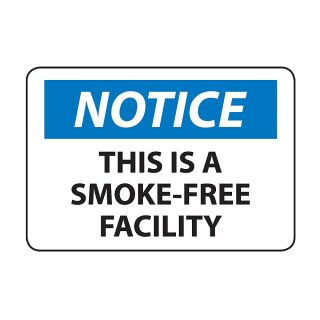 Osha Compliance Notice Sign   Notice (This Is A Smoke Free Facility)   Self Stick Vinyl
