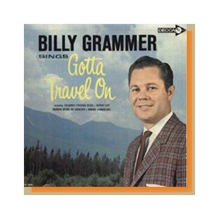 Billy Grammer Sings Gotta Travel On LP Music