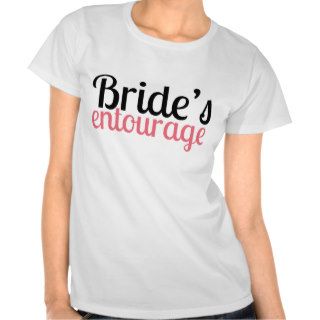 Bride's Entourage Shirt