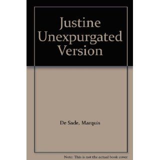 Justine Unexpurgated Version Marquis De Sade Books