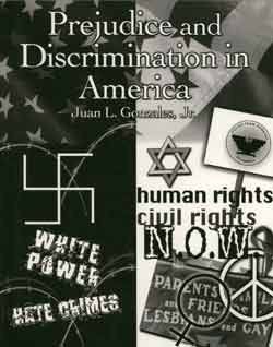 Prejudice and Discrimination in America A Book of Readings (9780787287375) Juan Gonzales Books