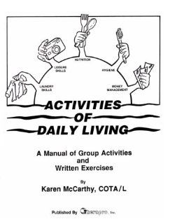 Activities of Daily Living Manual Group Activities and Written Exercises (Pmh 1502) (9789993975311) Karen McCarthy Books