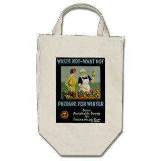 Waste Not   Want Not ~ Prepare for Winter Bag