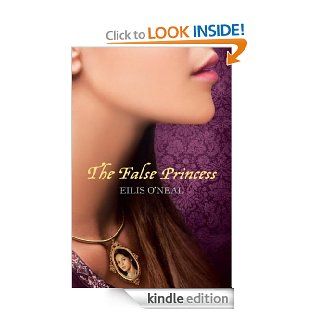The False Princess eBook Eilis O'Neal Kindle Store