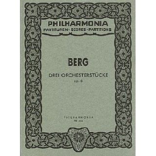 Drei Orchesterstucke (Three Orchestra Pieces) (Philharmonia No.432) Alban Berg Books