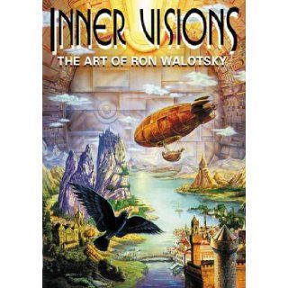 Inner Visions The Art of Ron Walotsky Ron Walotsky 9781855857742 Books