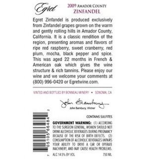 2009 Egret   Amador County Zinfandel 750 mL Wine