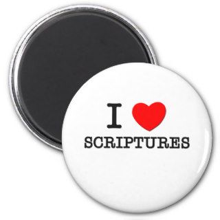 I Love Scriptures Refrigerator Magnet