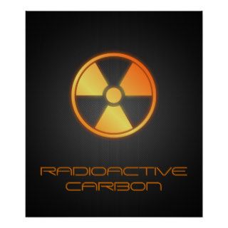 radioactive carbon fiber posters