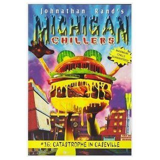 Catastrophe in Caseville (Michigan Chillers) Johnathan Rand 9781893699472 Books