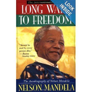 Long Walk to Freedom The Autobiography of Nelson Mandela Nelson Mandela 9780316548182 Books