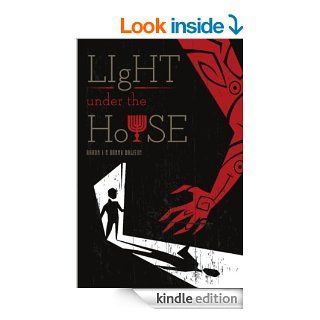 Light Under the House eBook Aaron L, Donna Dawson Kindle Store