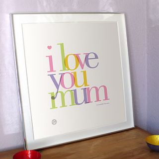 'love you mum' personalised print by brough and ready