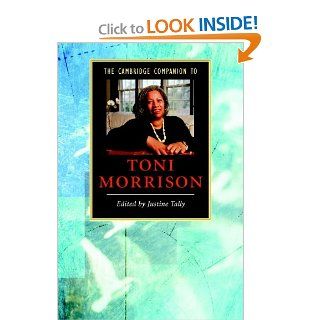 The Cambridge Companion to Toni Morrison (Cambridge Companions to Literature) 9780521678322 Literature Books @