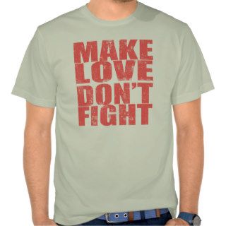 Make Love Don't Fight Vintage Tee Shirt