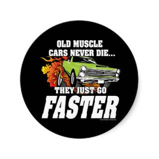 Old Muscle Cars Never Die Stickers