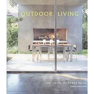 Outdoor Living Courtyards, decks (1) (Hardcover)