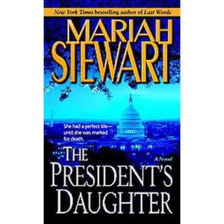 The Presidents Daughter (Reissue) (Paperback)