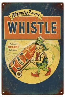Vintage Thirsty Just Whistle Advertisement Sign  