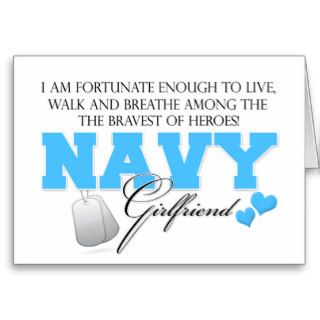 I am Fortunate   Navy Girlfriend Greeting Card
