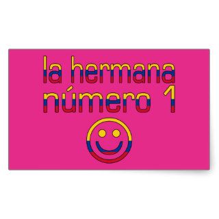 La Hermana Número 1   Number 1 Sister in Colombian Stickers