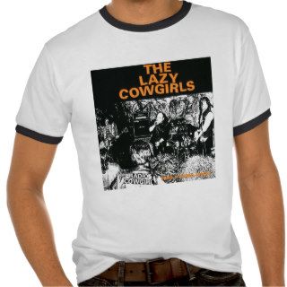 The Lazy Cowgirls Tee Shirt