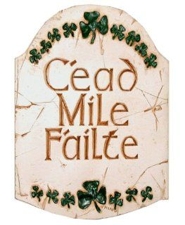 Cead Mile Failte Irish Sign #545   Decorative Plaques