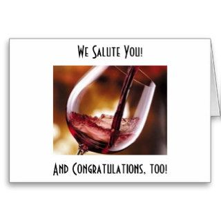 POURING THE WINE TO CONGRATULATE YOU CARD