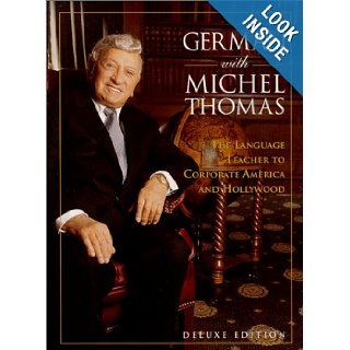 German With Michel Thomas The Language Teacher to Corporate America and Hollywood (Deluxe Language Courses With Michel Thomas) Michel Thomas 9780658007323 Books