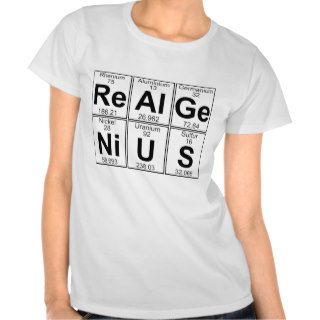 Re Al Ge Ni U S (real genius)   Full T shirts