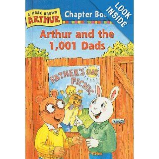 Arthur and the 1, 001 Dads (Marc Brown Arthur Chapter Books (Pb)) Stephen Krensky, Marc Tolon Brown 9780756916008  Kids' Books