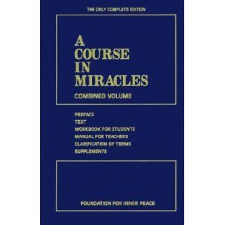 A Course In Miracles Foundation For Inner Peace 9781883360269 Books