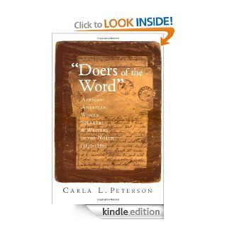 "Doers of the Word" African American Women Speakers and Writers in the North (1830 1880) eBook Carla L. Peterson Kindle Store