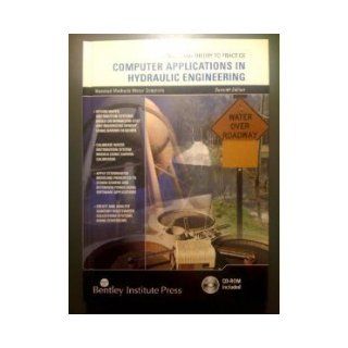 Computer Applications in Hydraulic Engineering 7th (Seventh) Edition BYMethods Methods Books