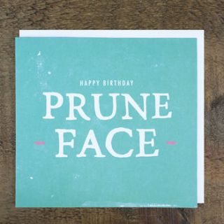 'prune face' birthday card by zoe brennan